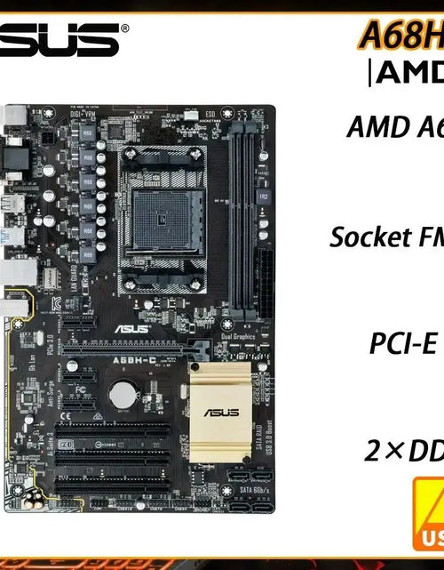 Load image into Gallery viewer, ASUA A68H-C Socket FM2+ Motherboard FM2+ DDR3 Motherboard 32GB AMD A68H PCI-E 3.0 SATA III USB3.0 ATX for AMD A10-6700T Cpus
